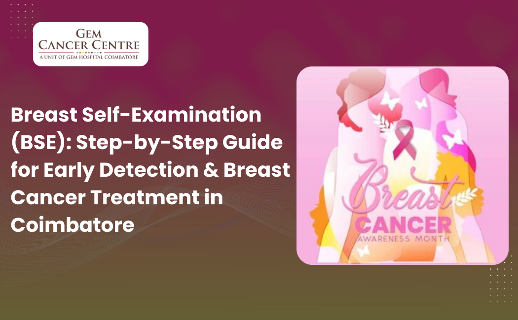 Breast Cancer Treatment in Coimbatore